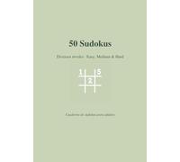 50 Sudokus - Diversos Niveles | Easy, Medium & Hard: Cuaderno de Sudokus para Adultos · Entrena tu mente · Relajación y lógica Bilingual Sudoku Puzzle Book for Adults