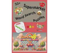 50+ Super Market Word Search Puzzles: Brain-Boosting Puzzles Inspired by Grocery Shopping