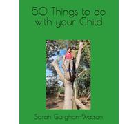50 Things to do with your Child
