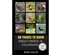 50 Things to Know About Birds in New Jersey Large Print: Birding in the Garden State: 16