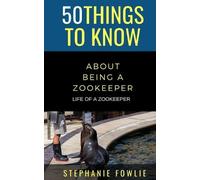 50 Things To Know Stephanie Fo 50 Things to Know About Being a Zooke (Tascabile)