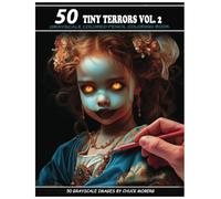 50 Tiny Terrors Vol. 2: Grayscale Colored Pencil Coloring Book