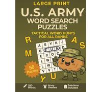 50 U.S. Army Word Search Puzzles: Large Print Military Brain Games with 1000 Words on Army History, Ranks, Gear, Battles & Traditions