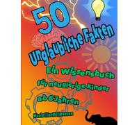 50 Unglaubliche Fakten