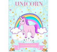 50 Unicorn Coloring Book: 50 magical and fun design for creative experience and relaxation, Book for all ages kids to adults