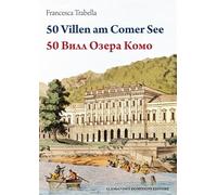 50 ville del lago di Como. Ediz. tedesca e russa