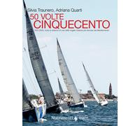 50 VOLTE CINQUECENTO - Quarti Adriana - 2025 - Nutrimenti