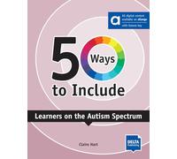 50 Ways to Include Learners with Autism Spectrum: Book with digital extras including allango licence key (24 months)