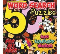 "50 Word Search Puzzles" - Culinary Words: 600 Words to Find!