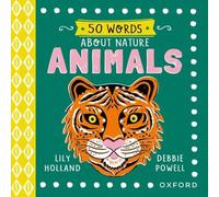 50 Words About Nature: Animals