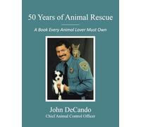 50 Years of Animal Rescue: A Book Every Animal Lover Must Own