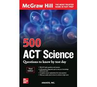 Anaxos Inc. 500 ACT Science Questions to Know by Test Day, Third Edi (Tascabile)