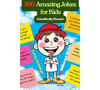 500 Amazing Jokes for Kids Scientifically Planned, 100 Funny Drawings, 10 Different Styles: Rating, Challenges, Laugh Until Battery Sleep