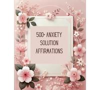 500+ Anxiety Solution Affirmations: With over 500 affirmations, this planner provides daily inspiration to help shift your mindset, reduce stress, and cultivate a sense of calm and confidence