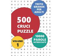 500 Crucipuzzle - Parole Intrecciate: Volume 1
