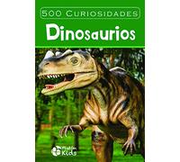 500 CURIOSIDADES DINOSAURIOS