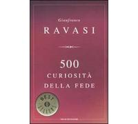 500 curiosità della fede