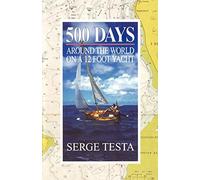 500 Days: Around the World on a 12 Foot Yacht