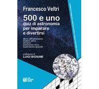 500 e uno quiz di astronomia per imparare e divertirsi