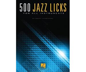 500 Jazz Licks: For All Instruments by Brent Vaartstra (2015-08-01)