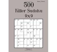 500 Killer Sudoku 9x9: Volume 1 by Henry Timber (October 24,2014)