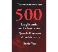 500-La glicemia non é solo un numero: La mia esperienza tra paura, ospedale e rinascita