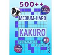 500++ Medium Hard Kakuro Puzzle Book: Best Kakuro Puzzles on Top Quality Paper