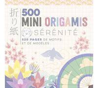 500 mini origamis - Sérénité