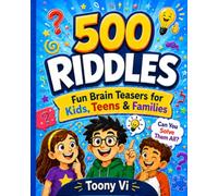500 Riddles: Fun Brain Teasers for Kids, Teens & Families