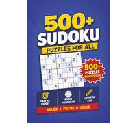 500+Sudoku For All: Challenge Your Mind | Print Sudoku | Boost Logic Improve Focus | 6*9 inches, 500+ Puzzles 255 pages | Solutions Included | DRS Global Publishing by DRS Global Publishing
