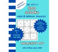 500 Sudoku Puzzles: Easy & Medium Levels with Solutions Theme: Kickoff | Size: 8.5" x 11" | Pages: 187