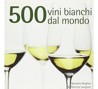 500 vini bianchi dal mondo
