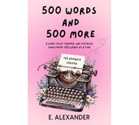 500 Words and 500 More: A Visual Word Count Tracker and Coloring Pages Book 500 Words at a Time: The Romance Version