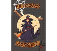 500+ Words, Halloween Word Search Puzzles For Adults: A Fun And Spooky Halloween Themed Word Find Puzzles Book For Senior & Teens, Holiday Wordsearch With Solutions
