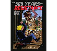 500 Years of Resistance Comic Book