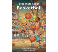 5000 Facts About Basketball