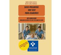 5000 preguntas tipo test para celadores: Adaptado a la OPE SESPA 2025. BOPA 13 de mayo de 2025.