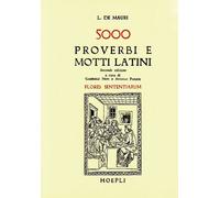 5000 PROVERBI E MOTTI LATINI - DE MAURI L., PAREDI A. (Curatore) - HOEPLI