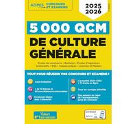5000 QCM de culture générale: Concours et examens 2026-2027 - Testez votre culture générale + Actu en ligne mois par mois