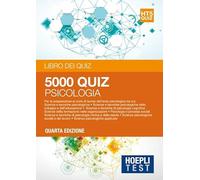 5000 QUIZ PSICOLOGIA * LIBRO DEI QUIZ - (9788820370619) + Materiali didattici - Rebillo
