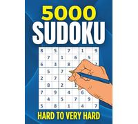 5000 Sudoku Puzzles: Hard to Very Hard Sudoku Puzzles for Adults | 5000 Challenging Brain Games with Solutions