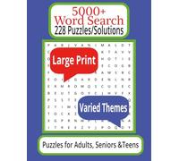 5000+ Word Search 228 Puzzles: "Brain-Boosting Challenges for Adults, Seniors & Teens | 228 Large-Print Puzzles with Solutions | One Puzzle Per Page | ... | Fun Themed Games for Relaxation & Focus"