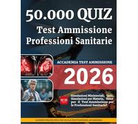 50000 QUIZ - Test Ammissione Professioni Sanitarie