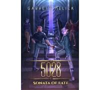 5028: Sonata of Fate: 1 - Melick Garrett
