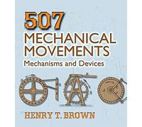 507 Mechanical Movements