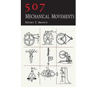 507 Mechanical Movements