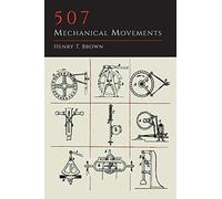507 Mechanical Movements