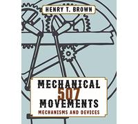 507 Mechanical Movements