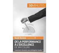 50minutes De la performance à l'excellence de Jim Collins (analyse d (Tascabile)
