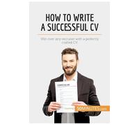 50minutes How to Write a Successful CV (Tascabile)
